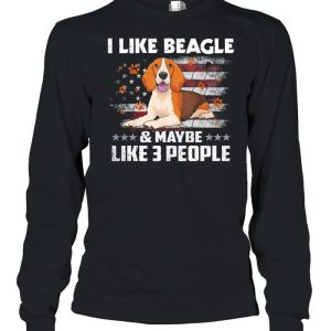 I like beagle and maybe like 3 people American flag shirt 3