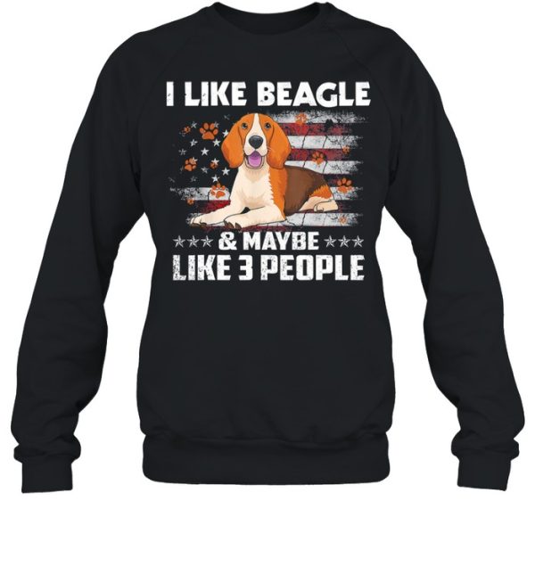 I like beagle and maybe like 3 people American flag shirt