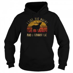 I like big bucks and i cannot lie shirt 5