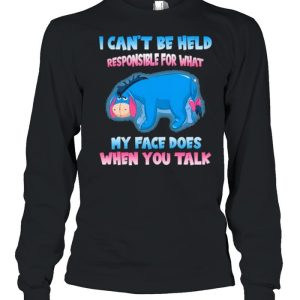 i Can't Be Help Responsible For hat My Face Does When You Talk Shirt 3