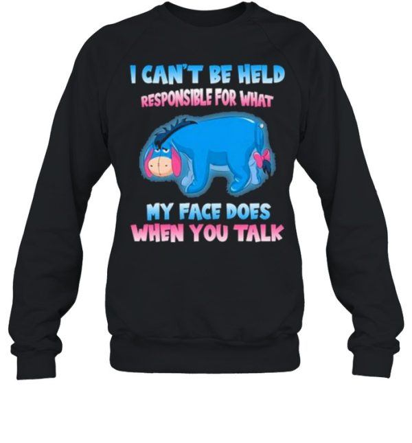 i Can’t Be Help Responsible For hat My Face Does When You Talk Shirt