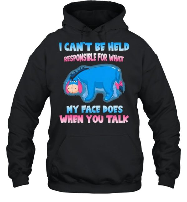 i Can’t Be Help Responsible For hat My Face Does When You Talk Shirt